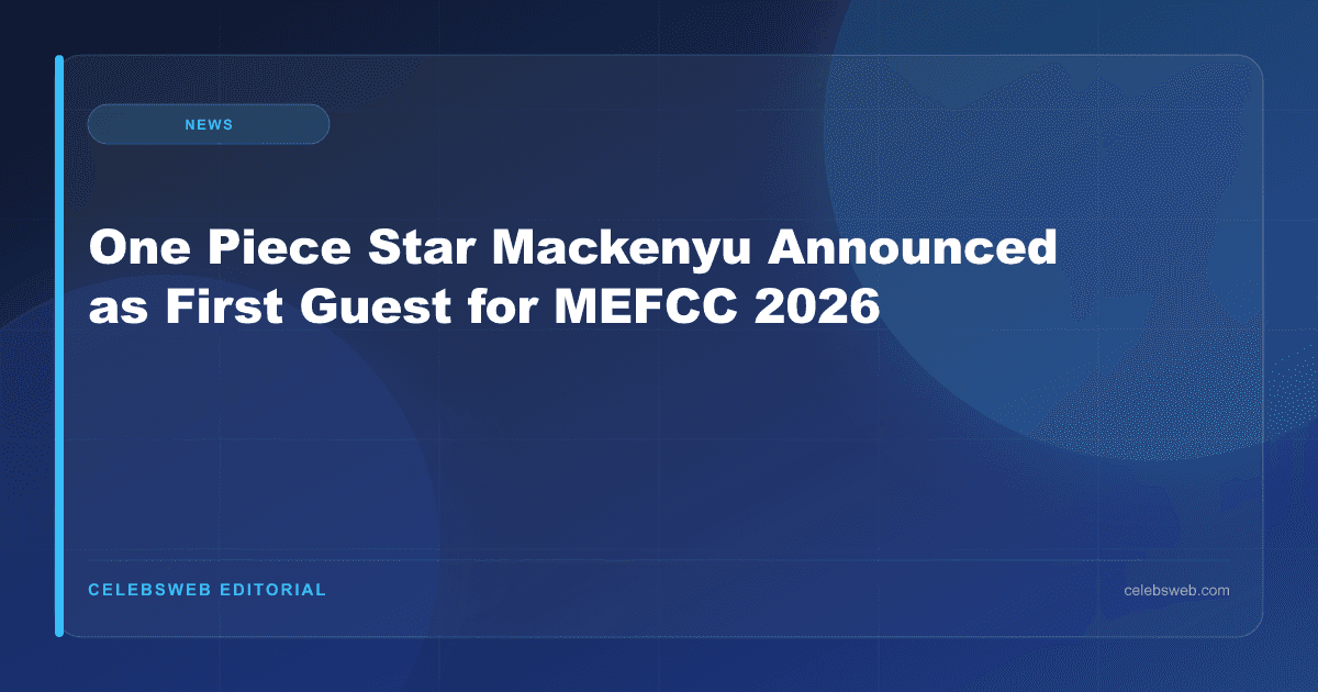 One Piece Star Mackenyu Announced as First Guest for MEFCC 2026