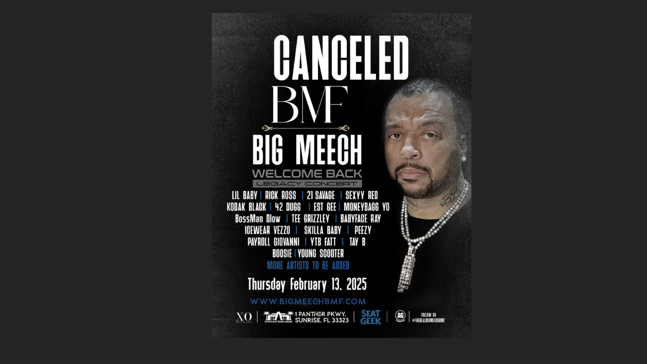 Big Meech's “Welcome Back” concert is cancelled hours before screening time